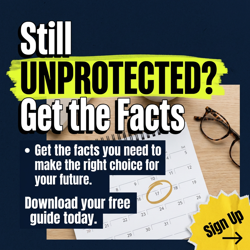 Still unprotected? Get the facts — calendar and glasses